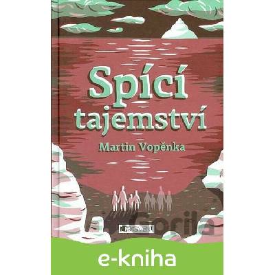 Spící tajemství - Martin Vopěnka