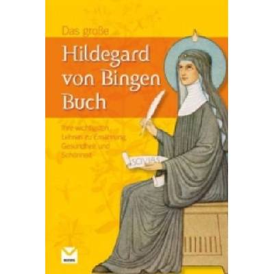 Das große Hildegard von Bingen Buch