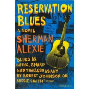Reservation Blues | Alexie Sherman (1996)