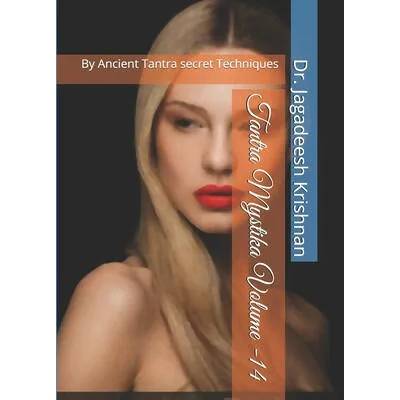 Tantra Mystika Volume -14: By Ancient Tantra secret Techniques | Jagadeesh Krishnan