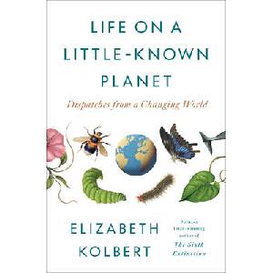 Life on a Little-Known Planet | KOLBERT ELIZABETH (ISBN: 9798217086061)