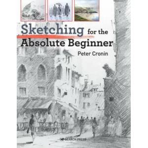 Sketching for the Absolute Beginner (ISBN: 9781782218746)