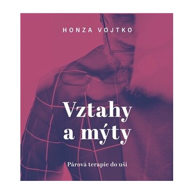 Vztahy a mýty