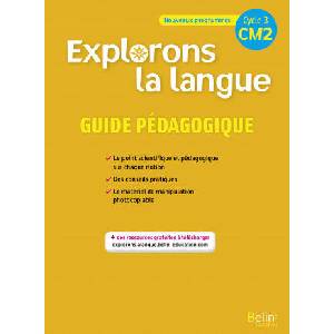 EXPLORONS LA LANGUE CM2 Guide pédagogique | Jeangrand (2017)