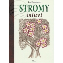 Stromy mluví