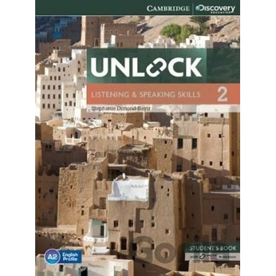 Unlock Level 2: Listening and Speaking Skills Student´s Book and Online Workbook - Stephanie Dimond-Bayer