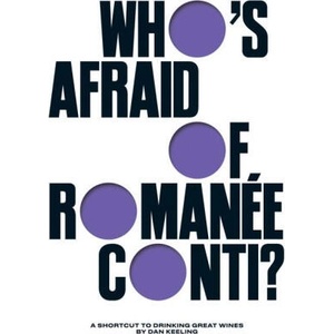 Who's Afraid of Romanée-Conti? (ISBN: 9781787139886)
