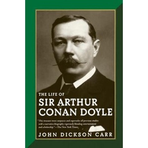 Life Of Sir Arthur Conan Doyle | John Dickson Carr (2003)