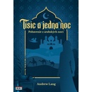 1000 a 1 noc - Výber - Andrew Lang, Robert Hodosi