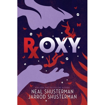 Roxy - Neal Shusterman, Jarrod Shusterman, Walker Books Ltd