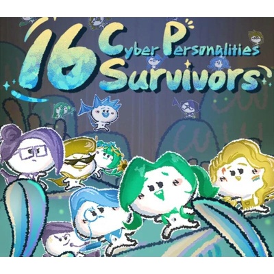 16 Cyber-Personalities: Survivors