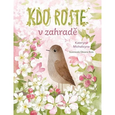 Kdo roste v zahradě - Kateryna Michalicyna, Oksana Bula