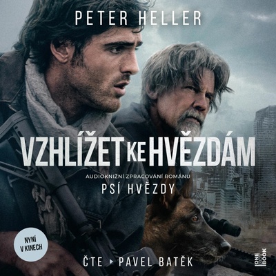 Psí hvězdy - Vzhlížet ke hvězdám