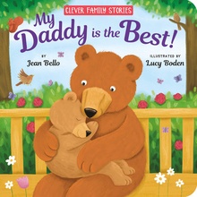 My Daddy Is the Best Bello JeanBoard Books