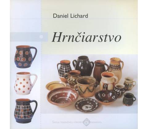 Hrnčiarstvo - Daniel Lichard