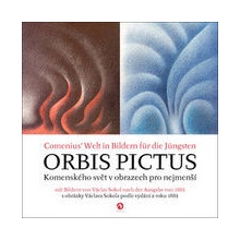 Orbis pictus Komenského svět v obrazech - Jan Amos Komenský