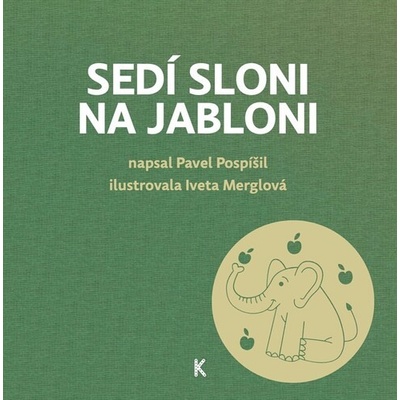 Sedí sloni na jabloni - Pavel Pospíšil