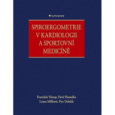 Spiroergometrie v kardiologii a sportovní medicíně