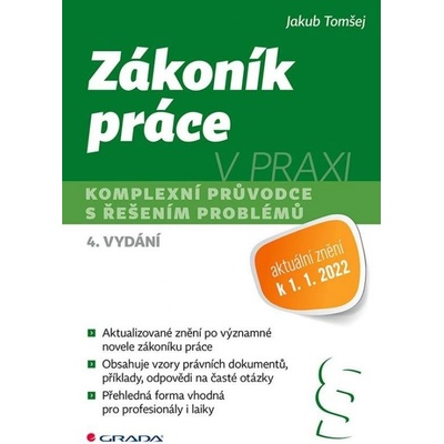 Zákoník práce v praxi Komplexní průvodce s řešením problémů