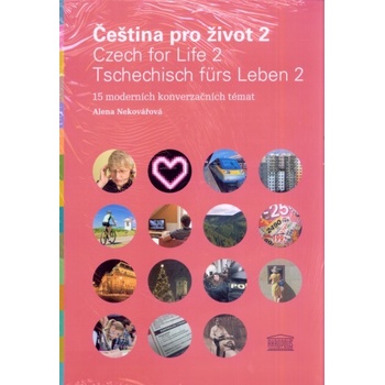 Čeština pro život 2 / Czech for Life 2 / Tschechisch fürs Leben 2