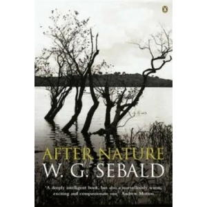 After Nature | Winfried Georg Sebald (2003)