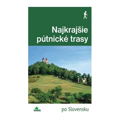 Najkrajšie pútnické trasy
