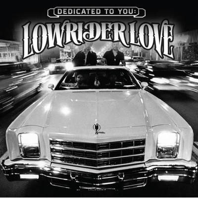 Dedicated to You - Lowrider Love LP