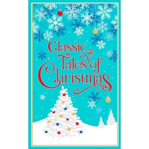Classic Tales of Christmas | Ken Mondschein (ISBN: 9781645178637)
