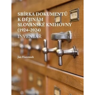 Sbírka dokumentů k dějinám Slovanské knihovny - 1924-2024: inventář