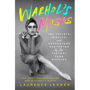 WARHOLS MUSES | LEAMER LAURENCE (ISBN: 9780593716663)