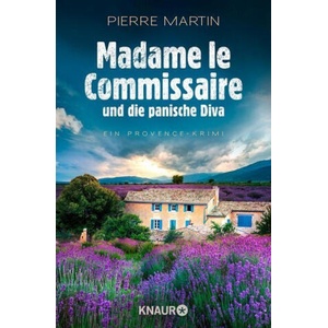 Madame le Commissaire und die panische Diva | Pierre Martin (ISBN: 9783426526736)