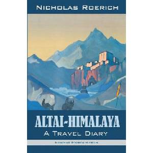 Altai Himalaya (ISBN: 9781947016101)