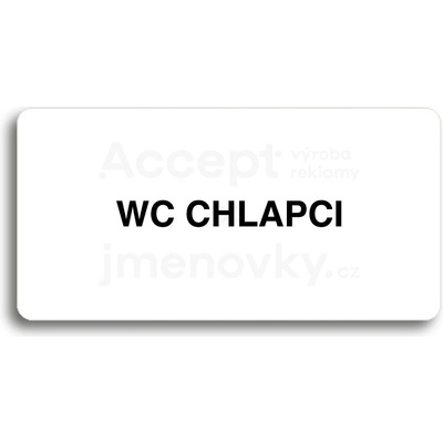 ACCEPT Piktogram WC CHLAPCI - bílá tabulka - černý tisk bez rámečku