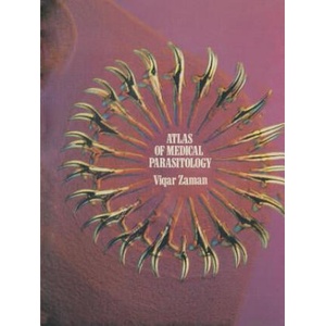 Atlas of Medical Parasitology | V. Zaman (ISBN: 9789401754149)