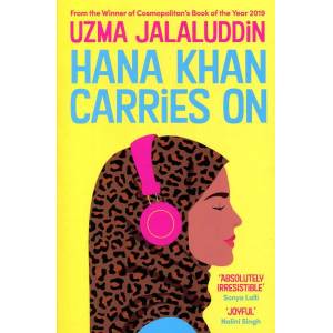 Hana Khan Carries On | Uzma Jalaluddin (ISBN: 9781838953560)