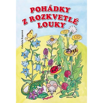 Gabriela Kopcová - Pohádky z rozkvetlé louky