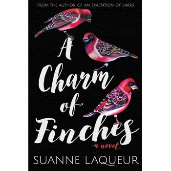 Suanne Laqueur, Author Charm of Finches | Suanne Laqueur