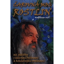 Čarovná moc rostlin Wolf-Dieter Storl