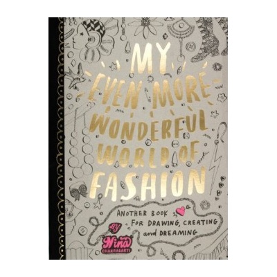My Even More Wonderful World of Fashion