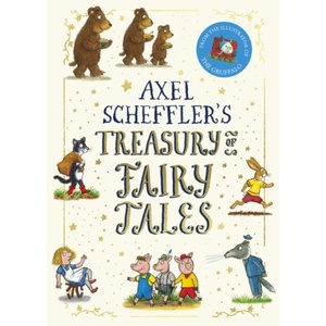 Axel Scheffler's Treasury of Fairy Tales (ISBN: 9780702344787)