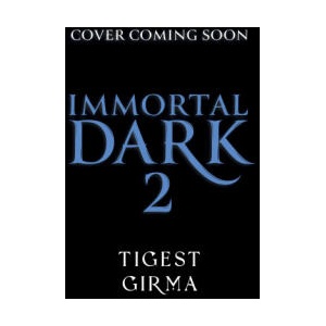Immortal Dark Trilogy | Tigest Girma (2025)