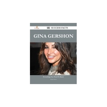 Gina Gershon 141 Success Facts - Everything you need to know about Gina Gershon - Mercer Bobby