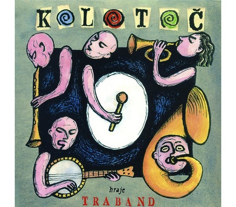 Traband - Kolotoč CD