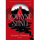 Lovkyně stínů