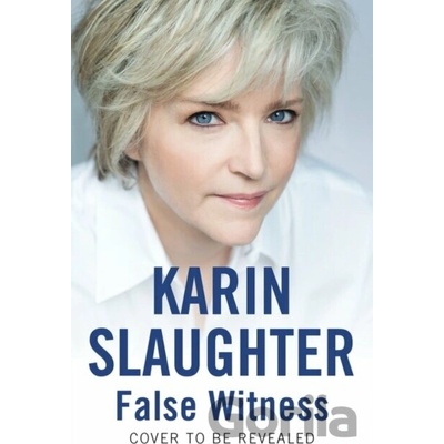 False Witness - Karin Slaughter