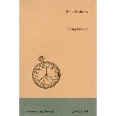 Langsamer! Rakusa IlmaPaperback