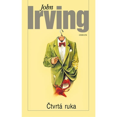 Čtvrtá ruka - John Irving