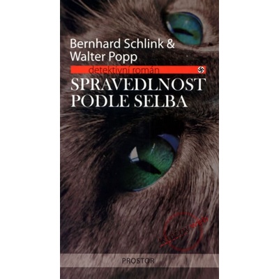 Spravedlnost podle Selba - Bernhard Schlink, Walter Popp
