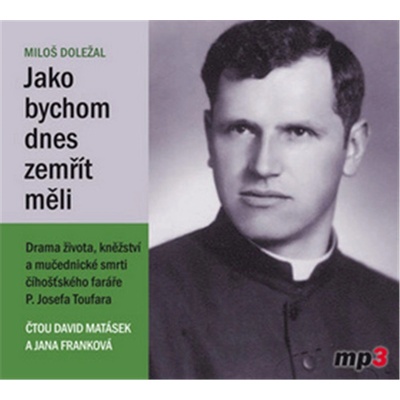 Jako bychom dnes zemřít měli – Sleviste.cz