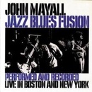 MAYALL JOHN: JAZZ BLUES FUSION CD